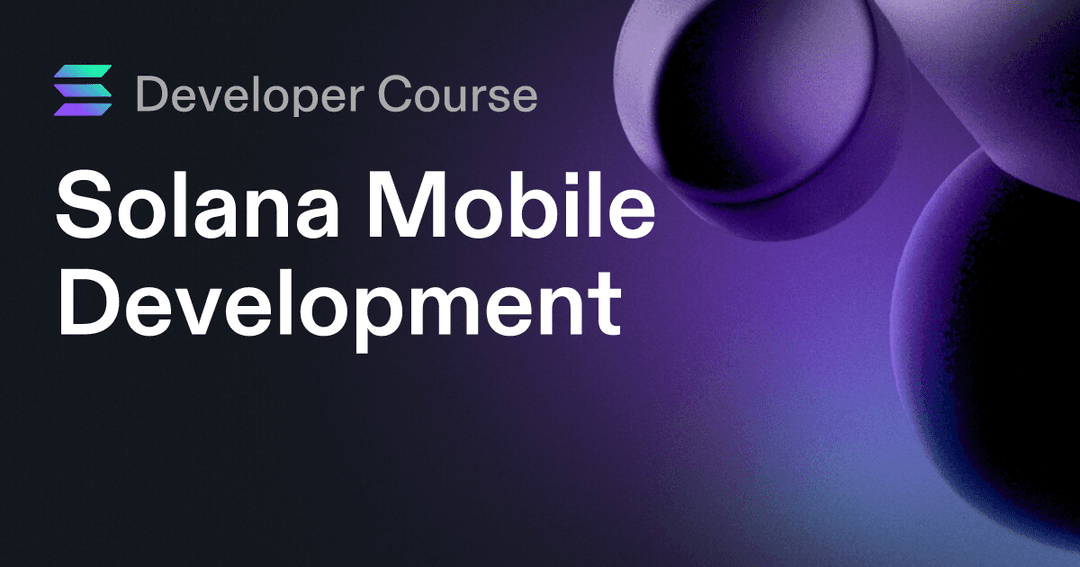 Solana Mobile Development