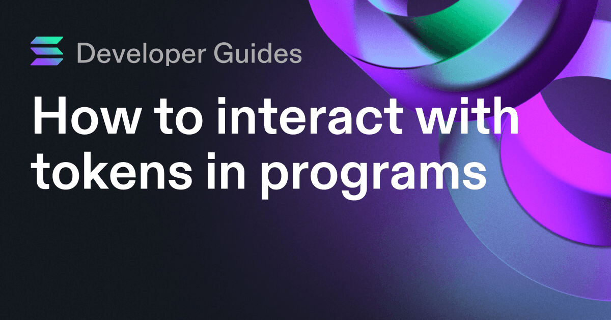 How to interact with tokens in programs